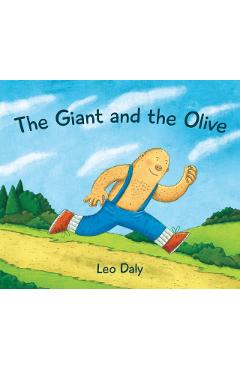 The Giant and the Olive - Leo Daly