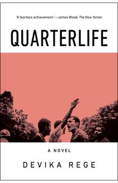 Quarterlife - Devika Rege