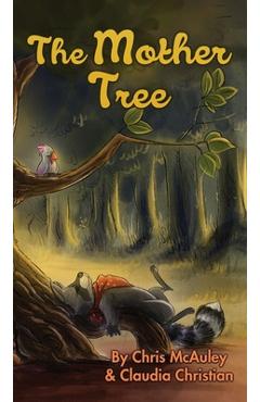 The Mother Tree - Claudia Christian