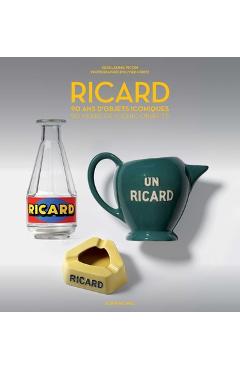Ricard: 90 Years of Iconic Objects - Guillaume Picon