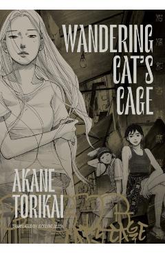 Wandering Cat's Cage - Akane Torikai
