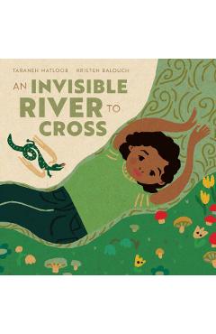 An Invisible River to Cross - Taraneh Matloob
