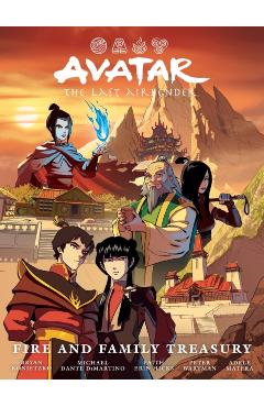 Avatar: The Last Airbender--Fire and Family Treasury Library Edition - Faith Erin Hicks