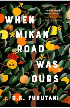 When Mikan Road Was Ours