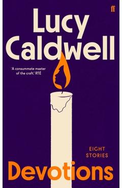 Devotions - Lucy Caldwell