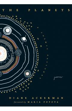 The Planets: A Cosmic Pastoral - Diane Ackerman
