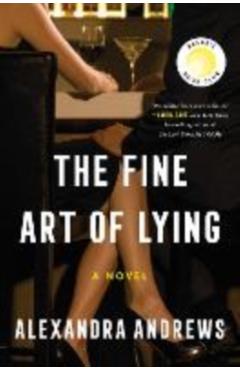The Fine Art of Lying - Alexandra Andrews