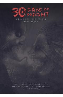 30 Days of Night Deluxe Edition: Book Three - Matt Fraction
