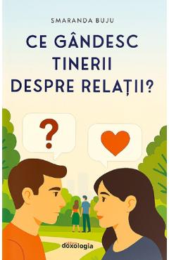 Ce gandesc tinerii despre relatii?