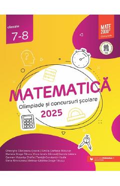 Matematica - Clasele 7-8 - Olimpiade si concursuri scolare - Gheorghe Cainiceanu - PARALELA 45 Matematica - Clasele 7-8 - Olimpiade si concursuri scolare - Gheorghe Cainiceanu - PARALELA 45