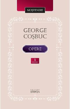 Opere Vol.1 - George Cosbuc