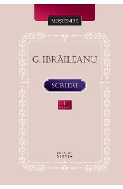 Scrieri Vol.1 - Garabet Ibraileanu - STIINTA Scrieri Vol.1 - Garabet Ibraileanu - STIINTA