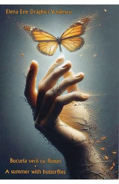 Bucuria verii cu fluturi. A summer with butterflies