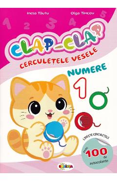 Clap-Clap. Cerculetele vesele. Numere - Inesa Tautu, Olga Timcov