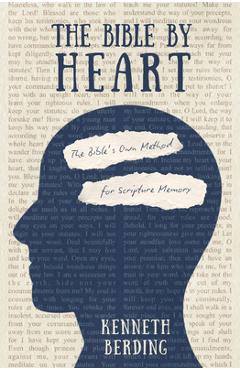 Bible by Heart - Kenneth Berding