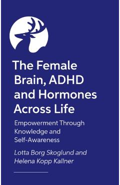Female Hormones and ADHD - Lotta Borg|kallner Skoglund