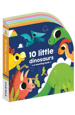 1 2 3 Count with Me 10 Little Dinosaurs - Rebecca Weerasekera