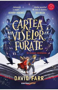 Cartea viselor furate - David Farr
