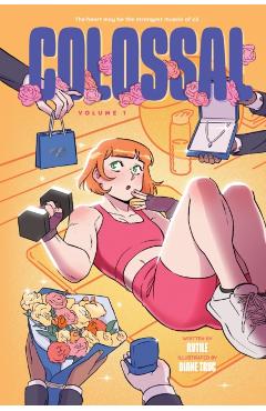 Colossal (Volume 1): A Graphic Novel -