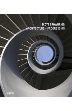 Scott Brownrigg: Architecture + Progression - Darren Comber