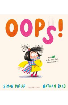 Oops!: A Laugh-Out-Loud Picture Book about Manners for Age 3+ - Simon Philip