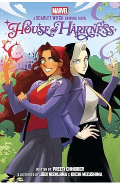 House of Harkness (a Marvel Scarlet Witch Graphic Novel) - Preeti Chhibber