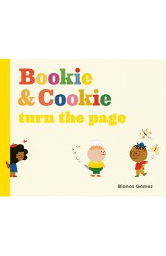 Bookie & Cookie Turn the Page - Blanca Gómez