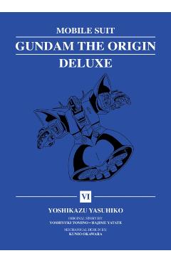 Mobile Suit Gundam: The Origin Deluxe 6 - Yoshikazu Yasuhiko