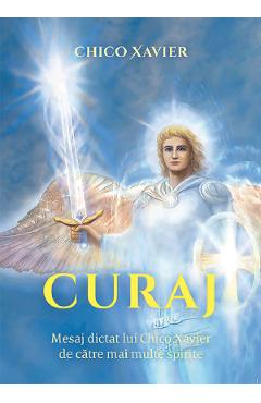 Curaj - Chico Xavier - LAMBODAR Curaj - Chico Xavier - LAMBODAR
