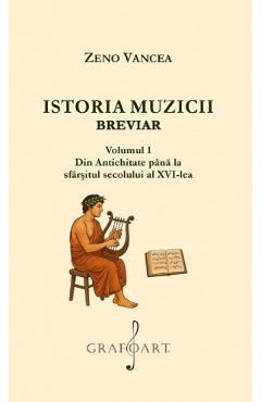 Istoria muzicii. Breviar Vol.1