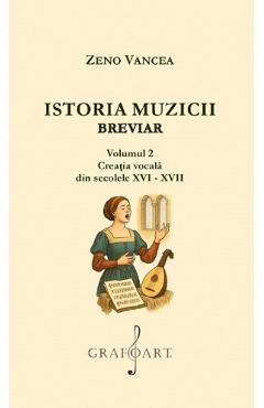 Istoria muzicii. Breviar Vol.2