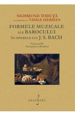 Formele muzicale ale Barocului in operele lui J.S. Bach Vol.3