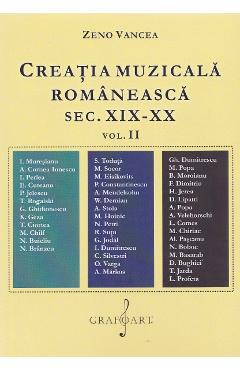 Creatia muzicala romaneasca Sec.XIX-XX Vol.2