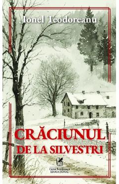 Craciunul de la Silvestri - Ionel Teodoreanu