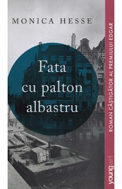 Fata cu palton albastru - Monica Hesse