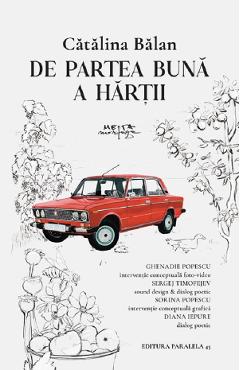 De partea buna a hartii - Catalina Balan