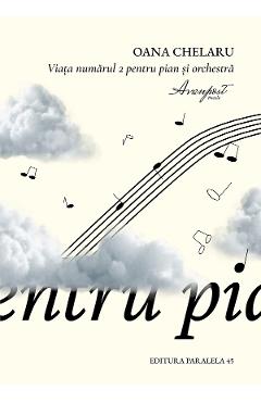 Viata numarul 2 pentru pian si orchestra