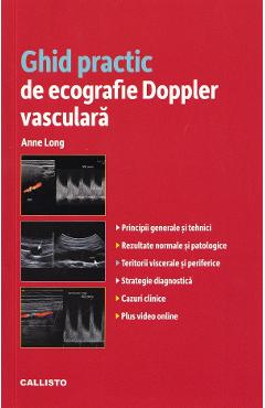 Ghid practic de ecografie Doppler vasculara - Anne Long