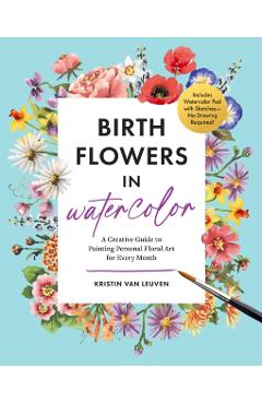 Birth Flowers in Watercolor - Kristin Van Leuven