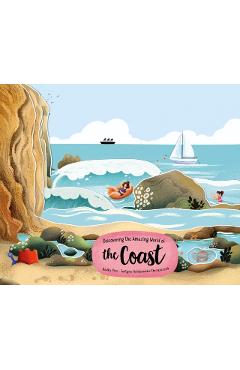 Exploring the Amazing World of the Coast - Radka Piro
