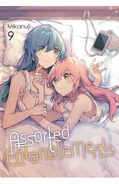 Assorted Entanglements, Vol. 9 -