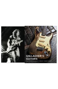 Gallagher's Guitars: The Rory Gallagher Collection -