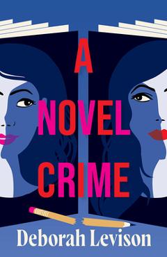 A Novel Crime - Deborah Levison - Imagine 1