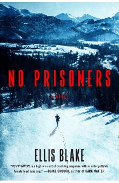 No Prisoners - Ellis Blake