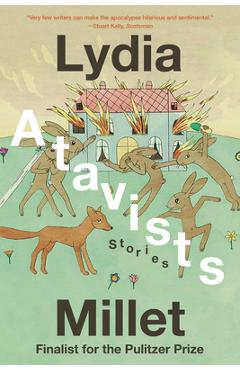 Atavists: Stories - Lydia Millet