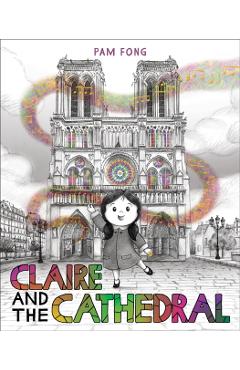 Claire and the Cathedral - Pam Fong