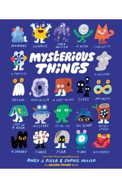 Mysterious Things - Andy J. Pizza