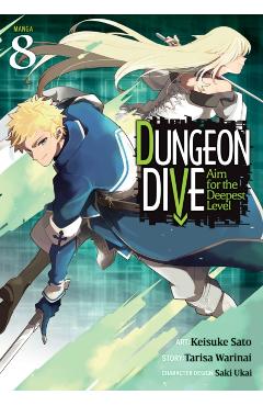 Dungeon Dive: Aim for the Deepest Level (Manga) Vol. 8 - Tarisa Warinai