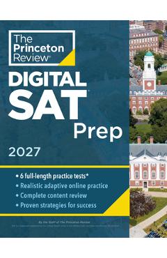 Princeton Review SAT Prep, 2027: 4 Full-Length Practice Tests (2 in Book + 2 Adaptive Tests Online) + Review + Online Tools -