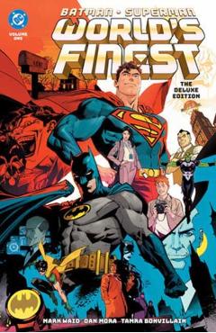 Batman/Superman: World's Finest: Deluxe Edition Vol. 1 - Mark Waid
